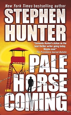 Pale Horse Coming PALE HORSE COMING [ Stephen Hunter ]
