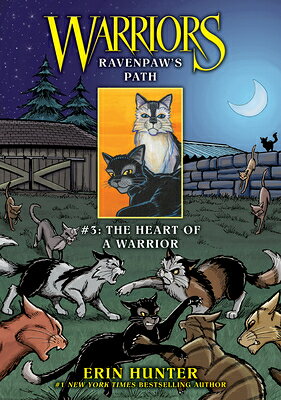 Ravenpaw's Path #3: The Heart of a Warrior: The Heart of a Warrior RAVENPAWS PATH #3 THE HEART OF （Warriors Manga） [ Erin Hunter ]