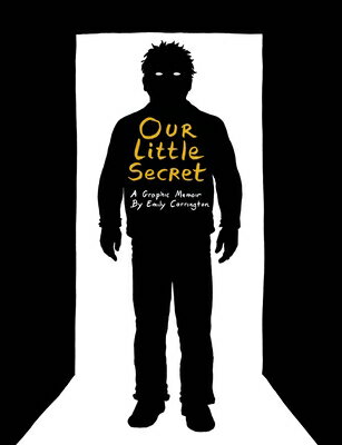 Our Little Secret OUR LITTLE SECRET [ Emily Carrington ]