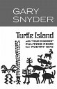 Turtle Island TURTLE ISLAND （New Directions Books） 