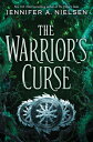 The Warrior's Curse (the Traitor's Game, Book Th