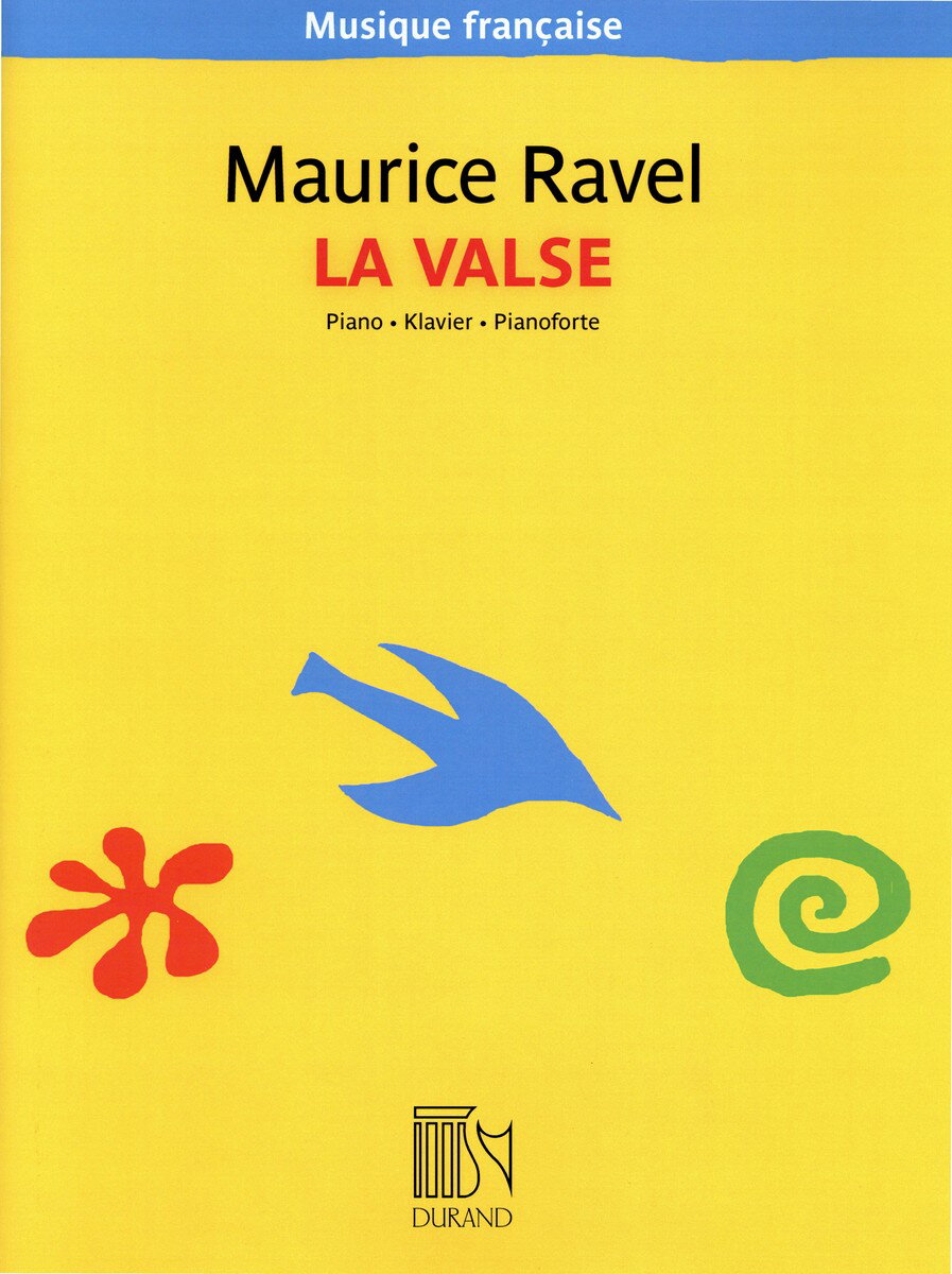 【輸入楽譜】ラヴェル, Maurice: 管弦楽のための舞踏詩「ラ・ヴァルス」(作曲者自身によるピアノ編曲版)