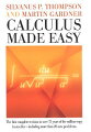 Calculus Made Easy" has long been the most popular calculus primer, and this major revision of the classic math text makes the subject at hand still more comprehensible to readers of all levels. With a new introduction, three new chapters, modernized language and methods throughout, and an appendix of challenging and enjoyable practice problems, "Calculus Made Easy" has been thoroughly updated for the modern reader.