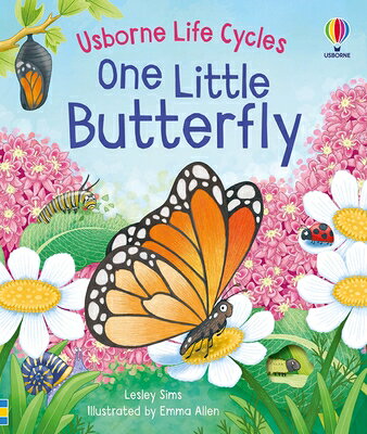 One Little Butterfly 1 LITTLE BUTTERFLY （Life Cycles） 