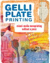 GELLI PLATE PRINTING Joan Bess NORTHLIGHT2014 Paperback English ISBN：9781440335488 洋書 Art & Entertainment（芸術＆エンターテインメント） Crafts & Hobbies