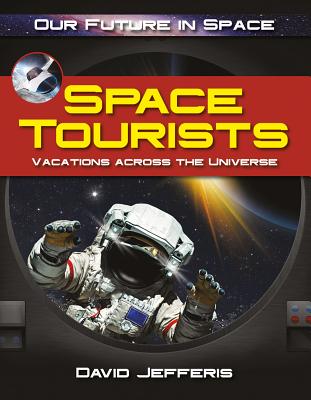 Space Tourists SPACE TOURISTS [ David Jefferis ]