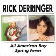 【輸入盤】All American Boy / Spring Fever [ Rick Derringer ]