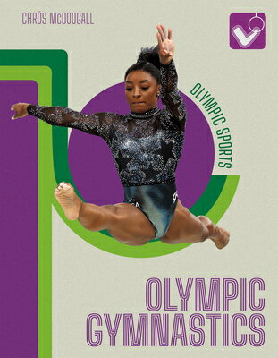 Olympic Gymnastics OLYMPIC GYMNASTICS （Olympic Sports） [ Chrs McDougall ]