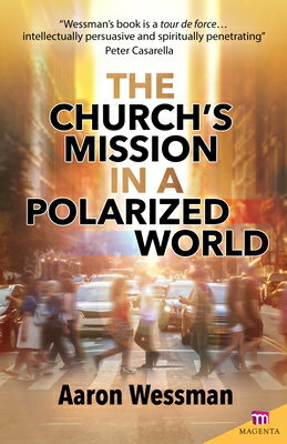 Church's Mission in a Polarized World CHURCHS MISSION IN A POLARIZED （Magenta） 