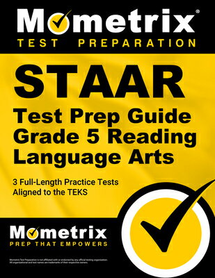 Staar Test Prep Guide Grade 5 Reading Language Arts: 3 Full-Length Practice Tests [Aligned to the Te