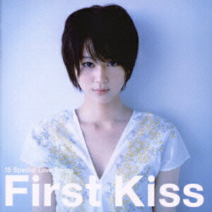 First Kiss 15 Special Love Songs [ (オムニバス) ]