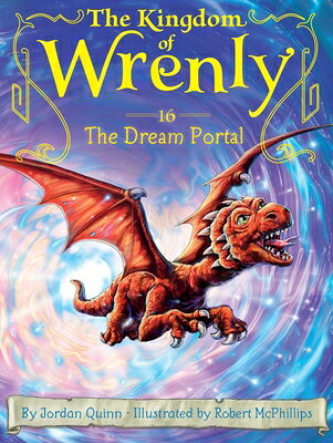 The Dream Portal KINGDOM OF WRENLY #16 DREAM PO （Kingdom of Wrenly） [ Jordan Quinn ]