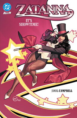 Zatanna: It's Showtime! ZATANNA ITS SHOWTIME 