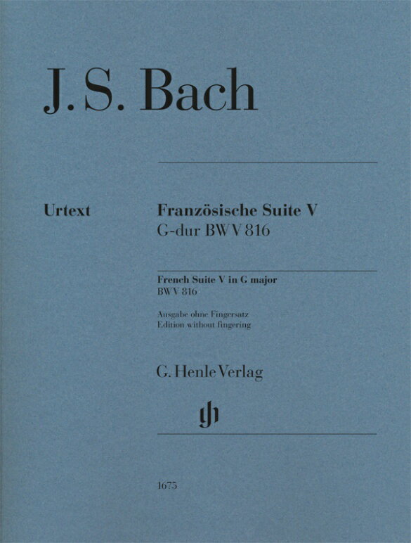 【輸入楽譜】バッハ, Johann Sebastian: フランス組曲 第5番 BWV 816/原典版/Scheideler編/運指なし