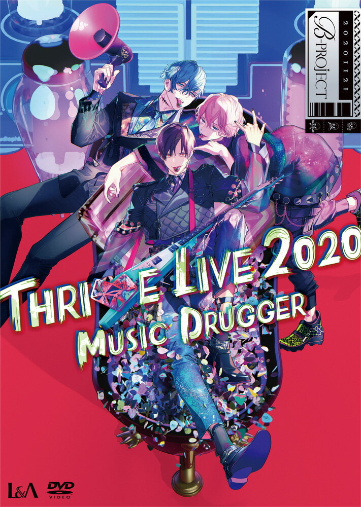 B-PROJECT THRIVE LIVE 2020 -MUSIC DRUGGER-