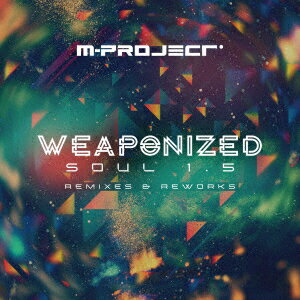 WEAPONIZED SOUL 1.5