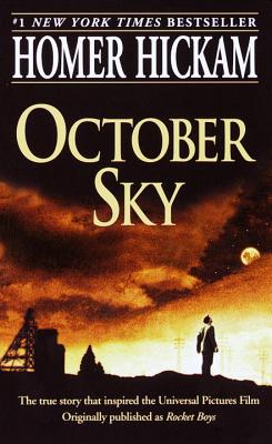 October Sky OCTOBER SKY M/TV （Coalwood） [ Homer Hickam ]