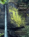 The Eternal Tao Te Ching: The Philosophical Masterwork of Taoism and Its Relevance Today ETERNAL TAO TE CHING [ Benjamin Hoff ]