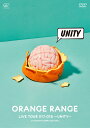 LIVE TOUR 017-018 ～UNITY～ at 中野サンプラザホール ORANGE RANGE