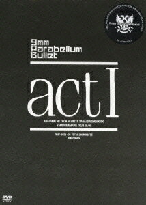 act 1（初回生産限定） [ 9mm Parabellum Bullet ]