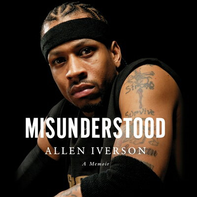 乐天商城 - Misunderstood: A Memoir MISUNDERSTOOD D [ Allen Iverson ]