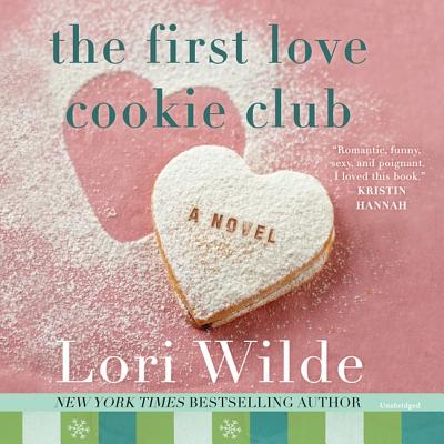 The First Love Cookie Club 1ST LOVE COOKIE CLUB D （Twilight, Texas） [ Lori Wilde ]