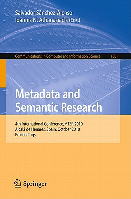 Metadata and Semantic Research: 4th International Conference, Mtsr 2010, Alcala de Henares, Spain, O