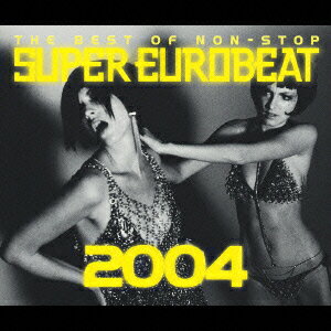 THE BEST OF NON-STOP SUPER EUROBEAT 2004