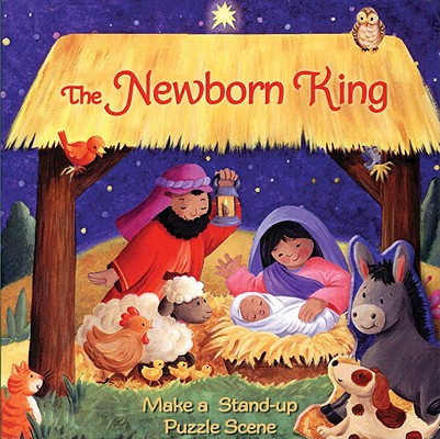 The Newborn King: Storybook with Puzzle Scene NEWBORN KING [ Lori C. Froeb ]