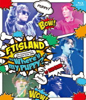 5th Anniversary Autumn Tour 2015 “Where's my PUPPY?”【Blu-ray】