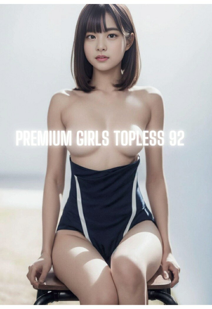 【POD】Premium Girls Topless 92