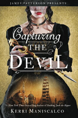 Capturing the Devil CAPTURING THE DEVIL （Stalking Jack the Ripper） Kerri Maniscalco