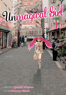 Unmagical Girl Vol. 1 UNMAGICAL GIRL VOL 1 （Unmagical Girl） [ Ryuichi Yokoyama ]