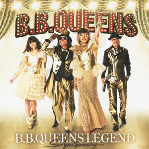 B.B.QUEENS LEGEND 〜See you someday〜