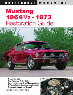 The ultimate Mustang restoration guide is packed with photos and data to ensure authenticity in every detail.