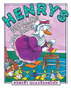 Henry's Duckling Days HENRYS DUCKLING DAYS （Henry Duck） 