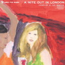 take me aosis A NITE OUT IN LONDON [ (オムニバス) ]