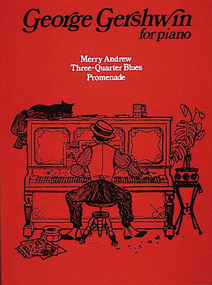 【輸入楽譜】ガーシュウィン, George: ピアノのためのジョージ・ガーシュウィン