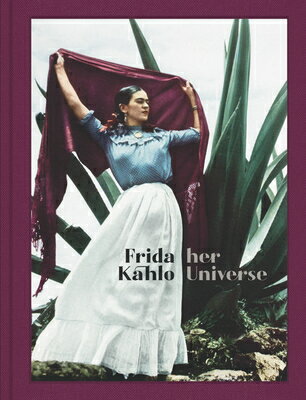 FRIDA KAHLO:HER UNIVERSEE(H)