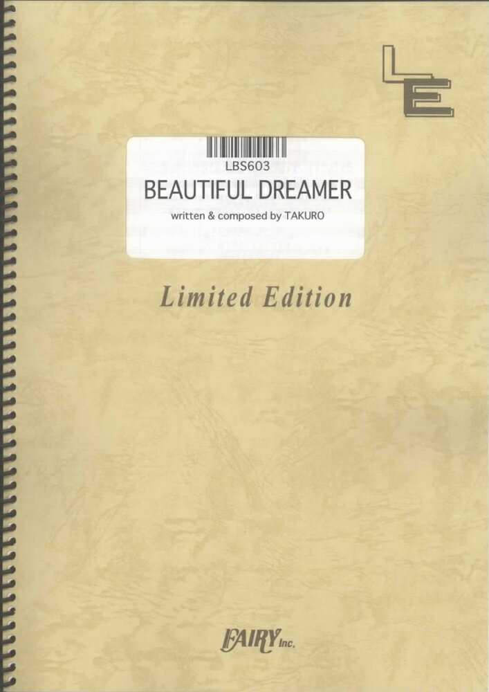 LBS603　BEAUTIFUL　DREAMER／GLAY