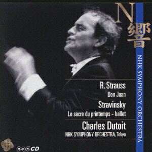 R.シュトラウス:交響詩「ドン・ファン」 ストラヴィンスキー:バレエ音楽「春の祭典」 [ NHK交響楽団 ]のサムネイル