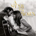 【輸入盤】スター イズ ボーン LADY GAGA / BRADLEY COOPER