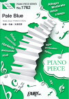 Pale　Blue （PIANO　PIECE　SERIES）