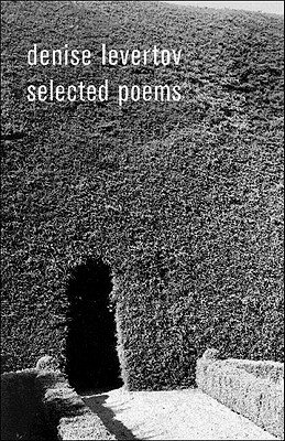 Denise Levertov Selected Poems DENISE LEVERTOV SEL POEMS Denise Levertov