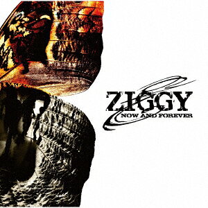 NOW AND FOREVER [ ZIGGY ]
