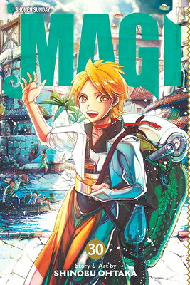 Magi: The Labyrinth of Magic, Vol. 30 MAGI THE LABYRINTH OF MAGIC VO （Magi） [ Shinobu Ohtaka ]