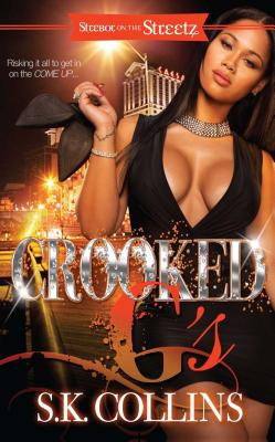 Crooked G's CROOKED GS [ S. K. Collins ]
