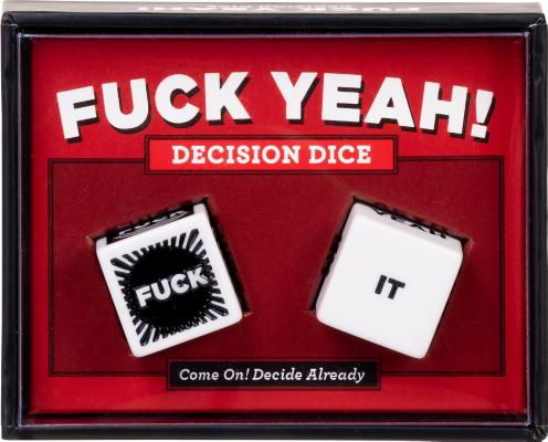 Fuck Yeah! Decision Dice: (Grab Bag Gift, Novelty Item, Stocking Stuffer, Party Favor, Adult Bir..