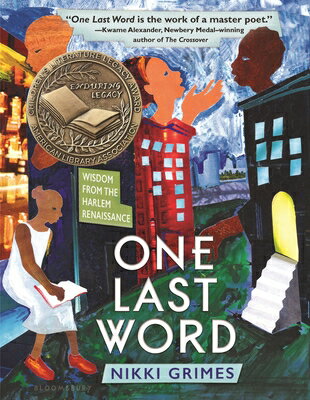 One Last Word: Wisdom from the Harlem Renaissance 1 LAST WORD [ Nikki Grimes ]