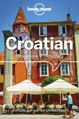 Lonely Planet Croatian Phrasebook Dictionary LONELY PLANET CROATIAN PHRASEB （Phrasebook） Ivetac